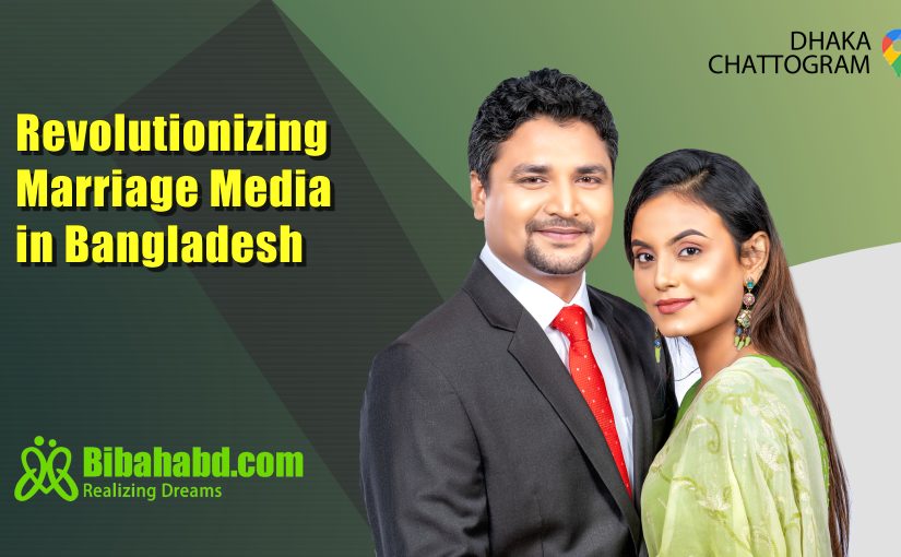 Revolutionizing Marriage Media in Bangladesh | Bibahabd.com